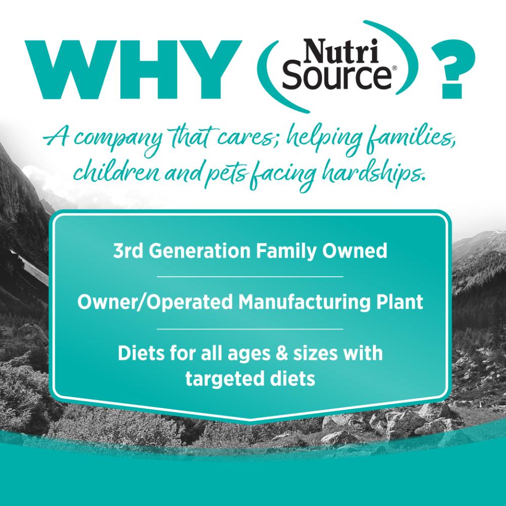 WHY NutriSource? - As a third generation family owned pet food company, we take the meaning of family to heart in everything we do.