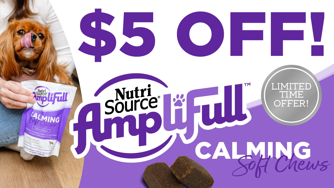 $5 Off NutriSource AmpliFull Calming Soft Chews - Limited Time Offer