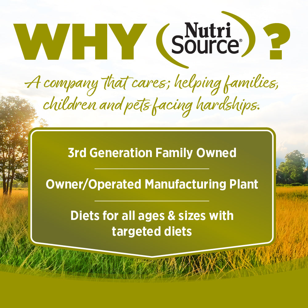 WHY Nutri Source

A company that cares; helping families,
children and pets facing hardships.

3rd Generation Family Owned

Owner/Operated Manufacturing Plant

Diets for all ages & sizes with
targeted diets