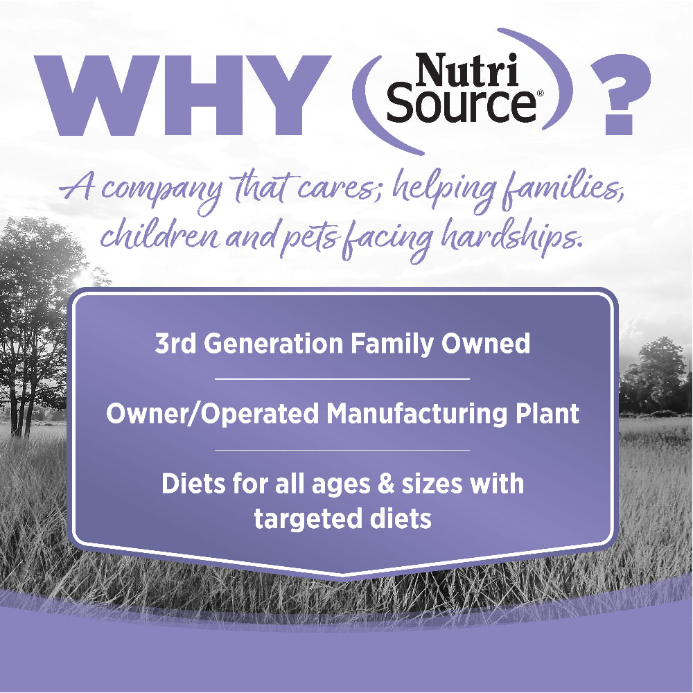 WHY NutriSource? - As a third generation family owned pet food company, we take the meaning of family to heart in everything we do.